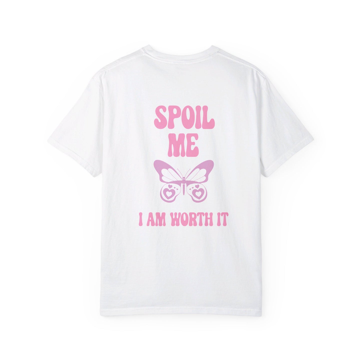 Spoil Me T-shirt