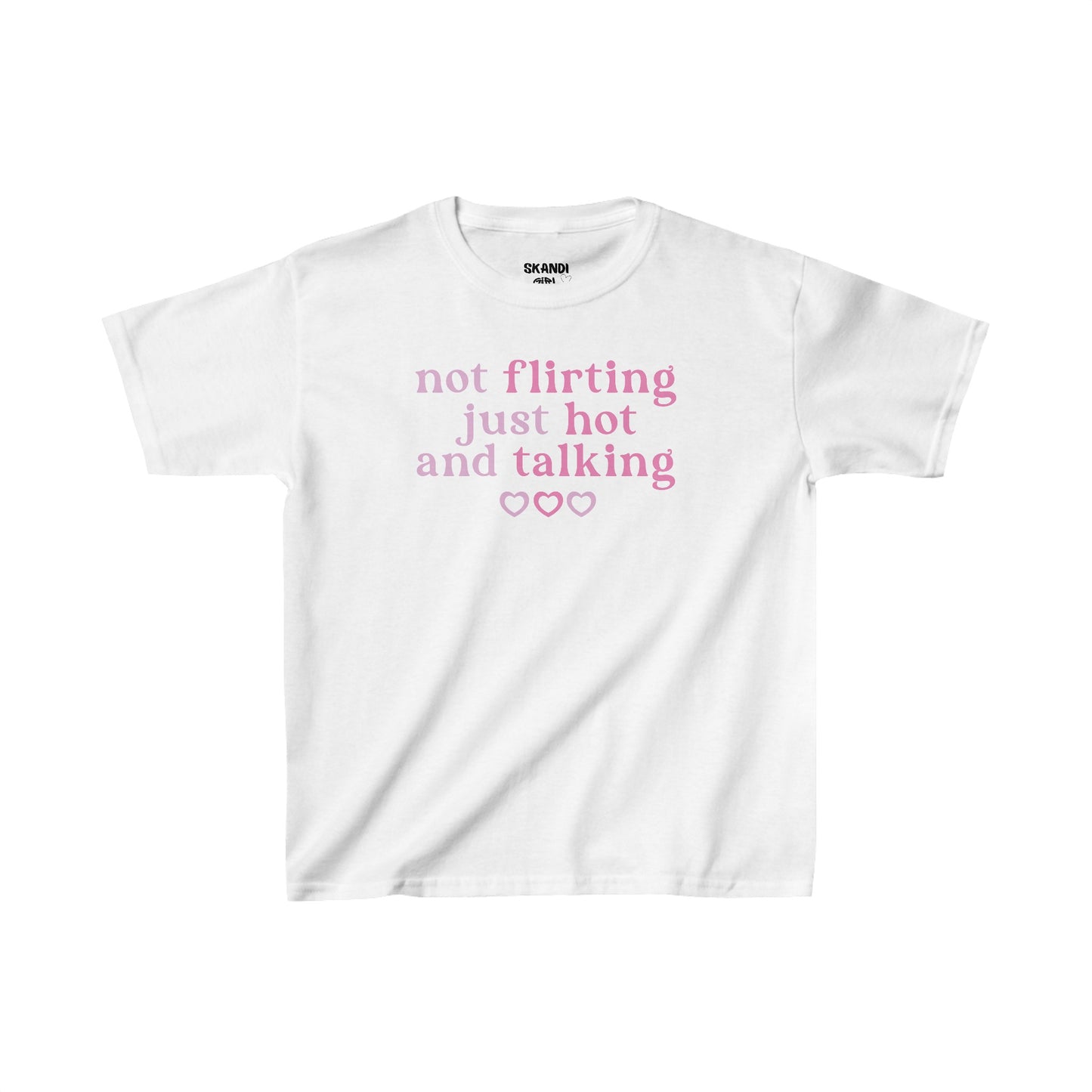 Not Flirting Baby-Tee