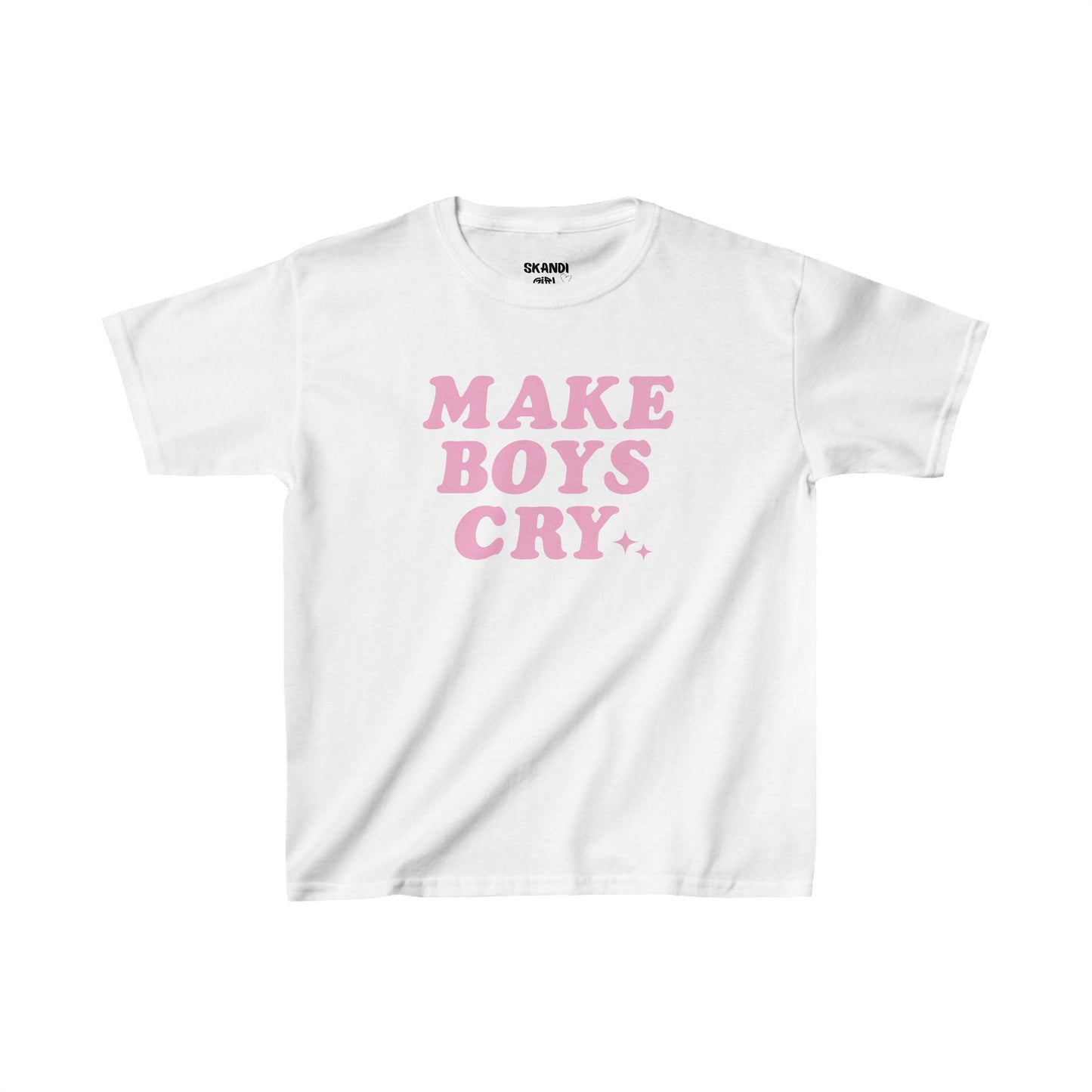 Make Boys Cry Baby-Tee