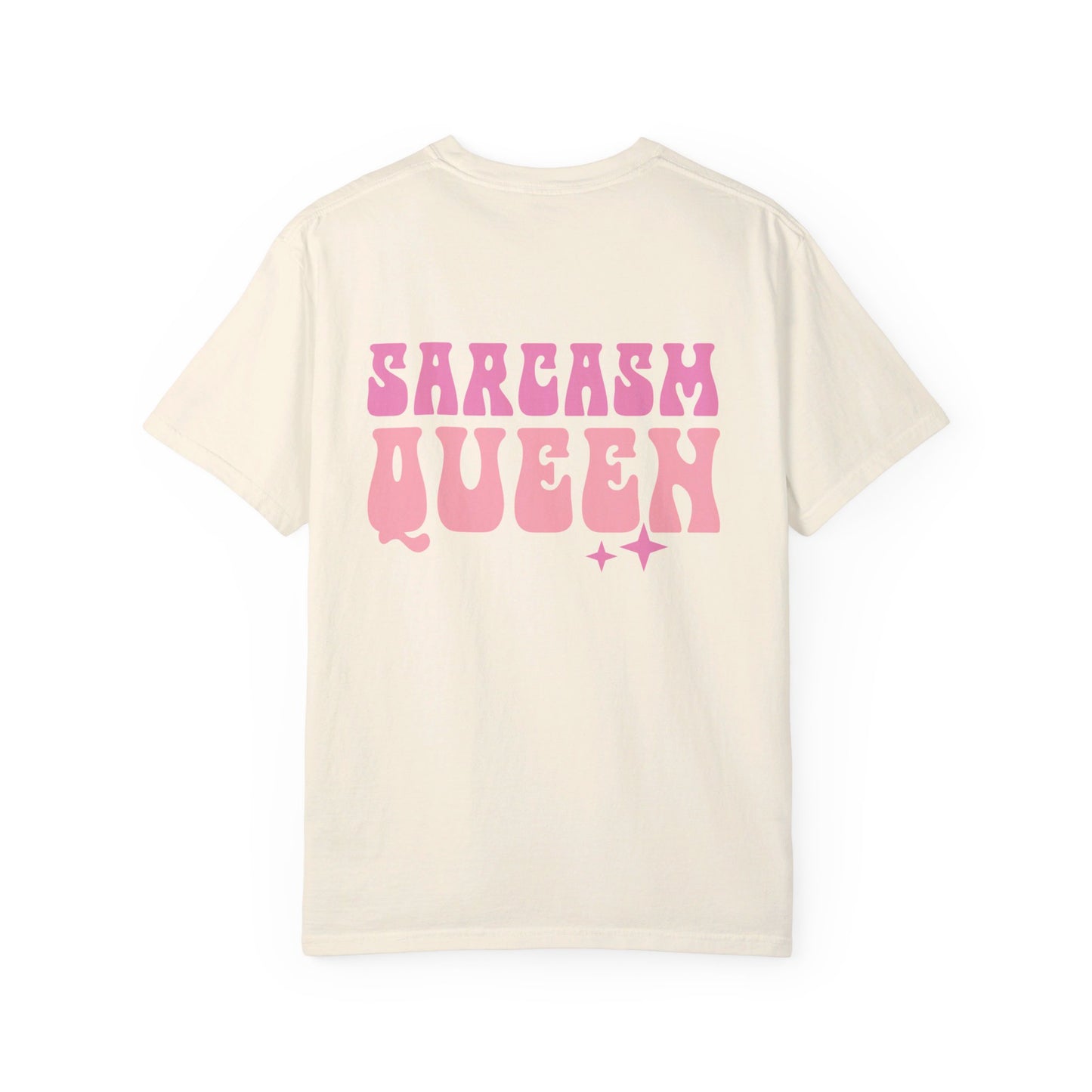 Sarcasm Queen T-shirt