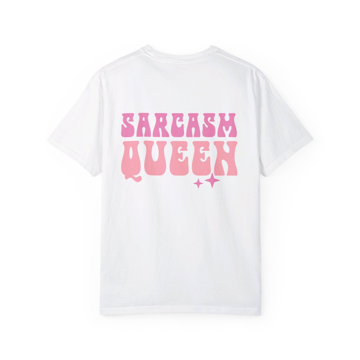 Sarcasm Queen T-shirt